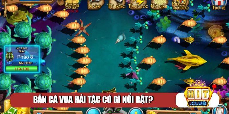 Bắn cá Vua Hải Tặc có gì nổi bật?