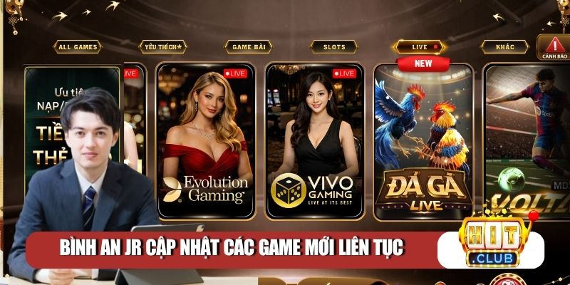 Bình An Jr cập nhật các game mới liên tục