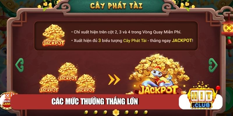 Các mức thưởng thắng lớn