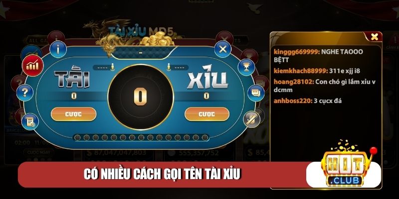Có nhiều cách gọi tên tài xỉu