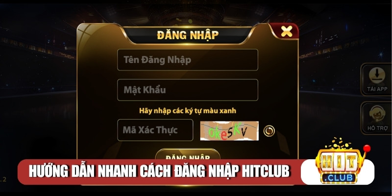 Hướng dẫn nhanh cách đăng nhập Hitclub