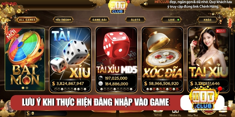 Lưu ý khi thực hiện đăng nhập vào game