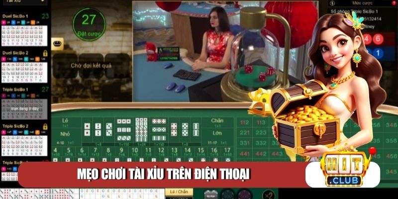 Mẹo chơi tài xỉu trên điện thoại