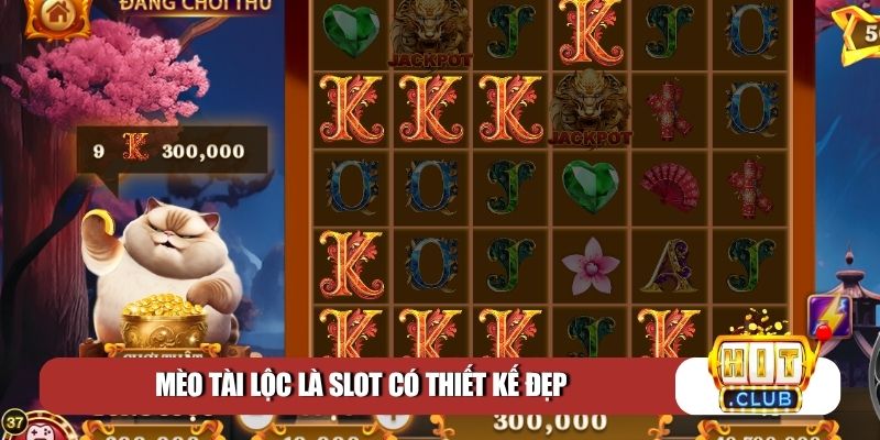 Mèo tài lộc là slot có thiết kế đẹp