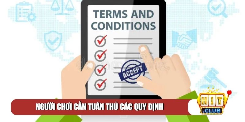 Người chơi cần tuân thủ các quy định
