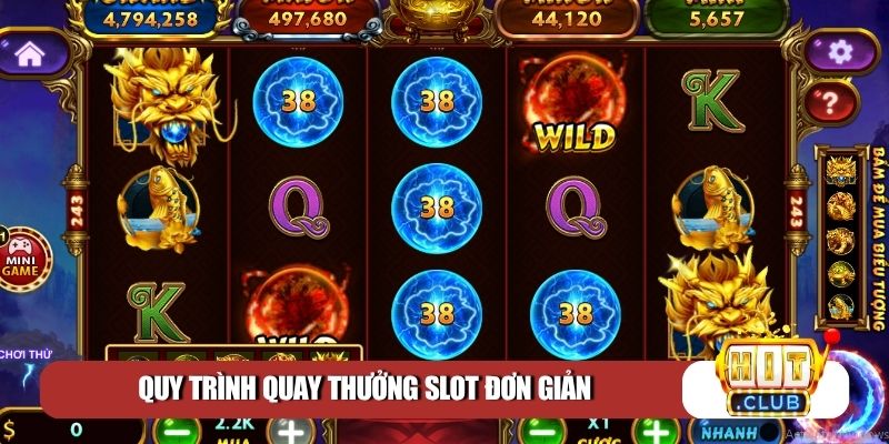 Quy trình quay thưởng slot đơn giản