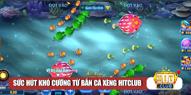 Sức hút khó cưỡng từ bắn cá Xèng Hitclub