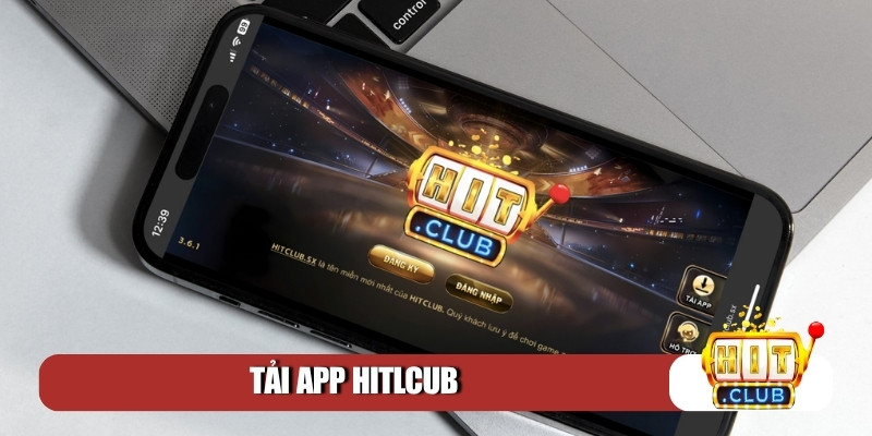 tải app Hitclub