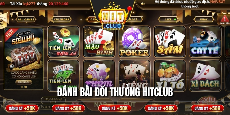 Đánh bài đổi thưởng Hitclub