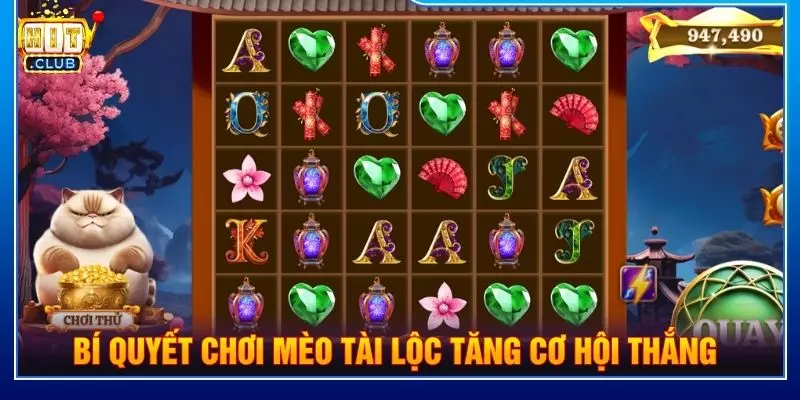 Bí quyết chơi mèo tài lộc Hitclub tăng cơ hội thắng