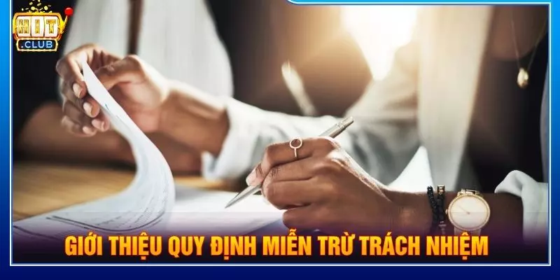 Giới thiệu quy định miễn trừ trách nhiệm