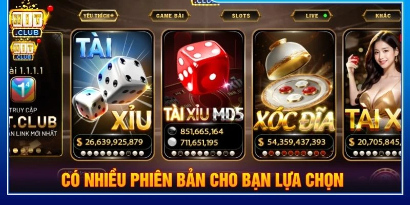 Có nhiều phiên bản cho bạn lựa chọn
