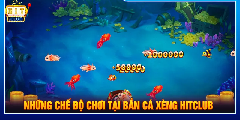 Đa dạng chế độ chơi để người tham gia lựa chọn dễ dàng