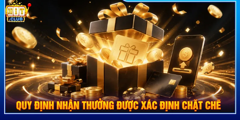 Điều kiện cơ bản khi nhận thưởng nạp lần đầu HITCLUB