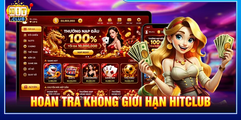 Hoàn trả không giới hạn HITCLUB