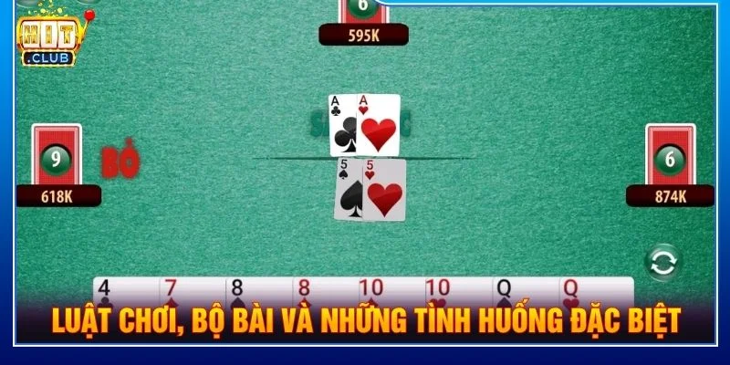 Luật chơi, bộ bài và những tình huống đặc biệt