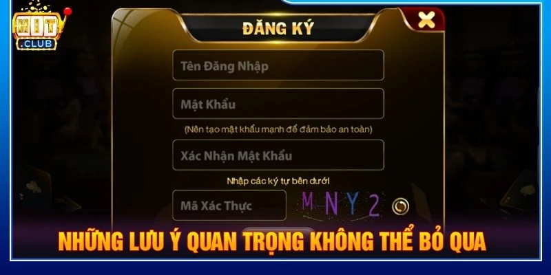 Những lưu ý quan trọng không thể bỏ qua