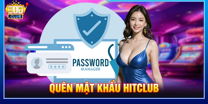 Quên mật khẩu HITCLUB