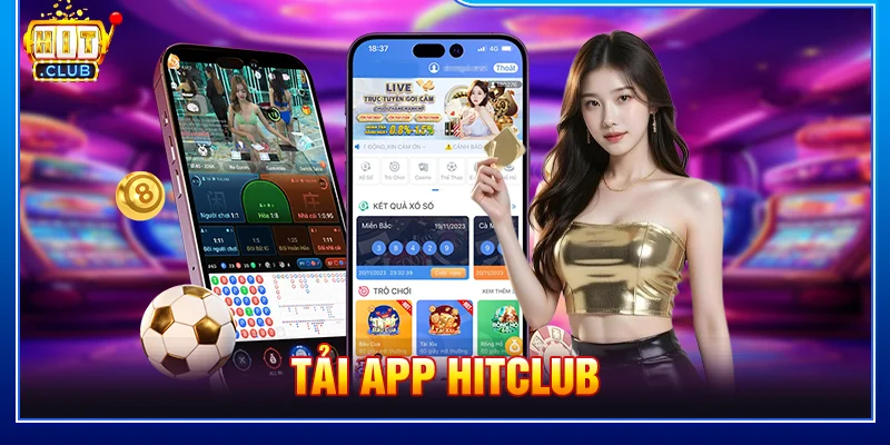 Tải app HITCLUB